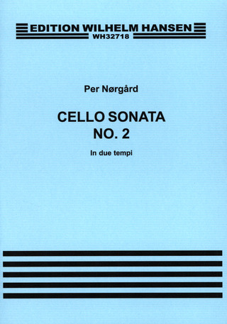 Per Nørgård: Sonata For Solo Cello No.2 'In Due Tempi'