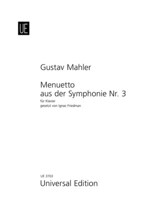 Gustav Mahler: Menuetto aus der III. Symphonie für Klavier (1895-1896)