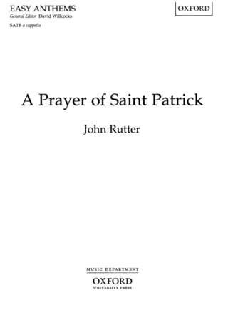 John Rutter - A Prayer Of Saint Patrick