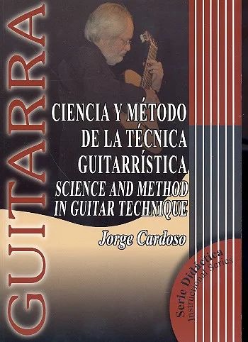 Cardoso Jorge - Science and Method in Guitar Technique