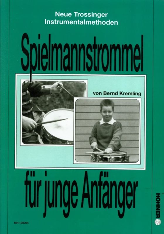 Bernd Kremling - Spielmannstrommel für junge Anfänger