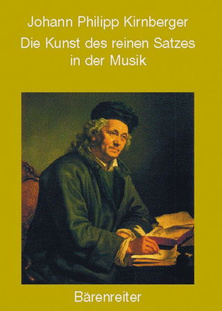 Johann Philipp Kirnberger - Die Kunst des reinen Satzes in der Musik