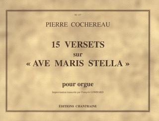 Pierre Cochereau - 15 Versets sur "Ave Maris Stella"