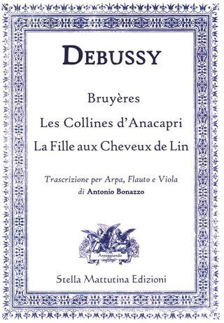Claude Debussy - Bruyères/  Les Collines d'Anacapri/  La Fille aux Cheveux de Lin