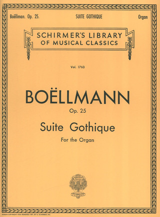 Léon Boëllmann - Suite Gothique op. 25