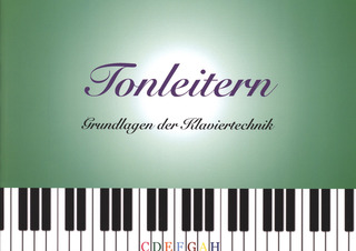 Tonleitern - Grundlagen der Klaviertechnik
