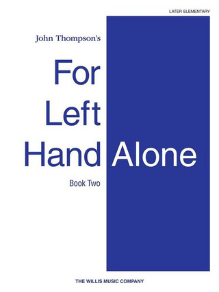 John Thompson - For Left Hand Alone Book 2