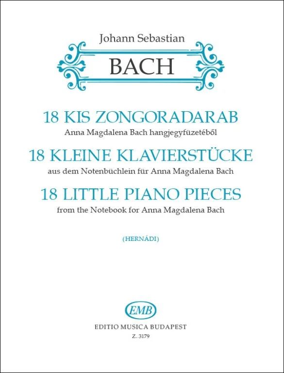 Johann Sebastian Bach - 18 kleine Klavierstücke
