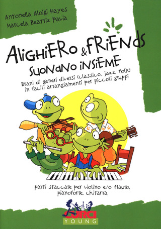 Marcela Beatriz Pavia et al.: Alighiero & Friends suonano Insieme