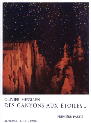 Olivier Messiaen - Des Canyons aux Etoiles Part 1