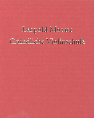 Leopold Mozart: Gründliche Violinschule