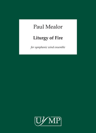 Paul Mealor - Liturgy of Fire