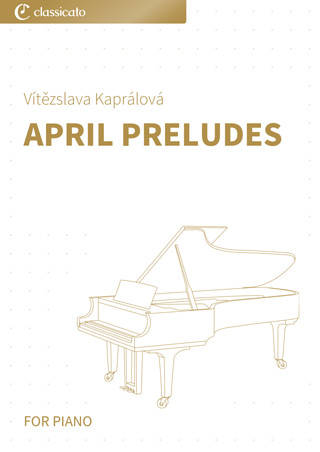 V. Kaprálová - April Preludes