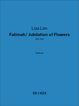 Liza Lim - Fatimah/ Jubilation of Flowers