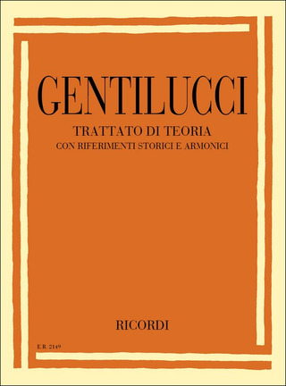 Armando Gentilucci: Trattato di Teoria