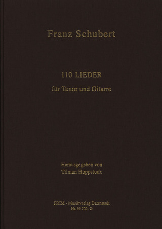 Franz Schubert: 110 Lieder für Tenor und Gitarre