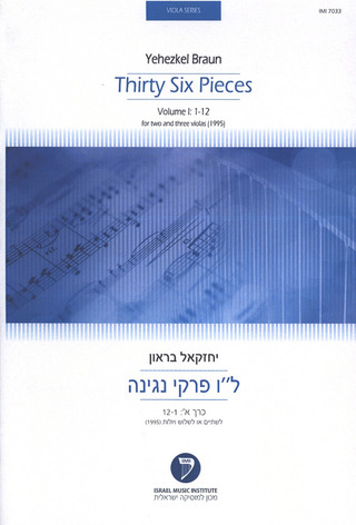 Yehezkel Braun: 36 Pieces vol.1 (nos. 1-12)