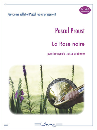 Pascal Proust - La Rose noire