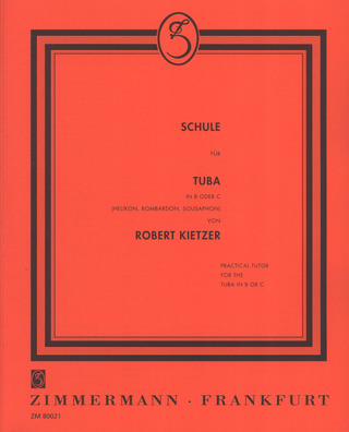 Robert Kietzer: Schule für Tuba