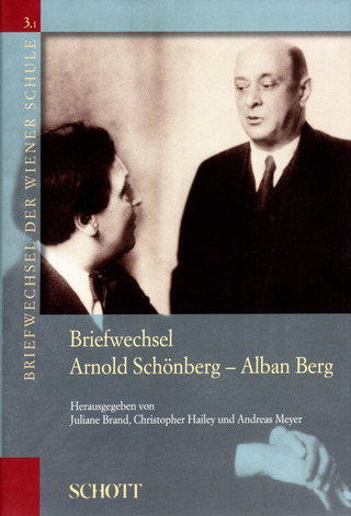 Briefwechsel Arnold Schönberg - Alban Berg Band 3