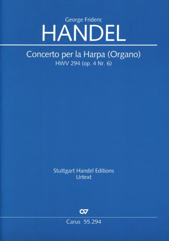 Georg Friedrich Händel - Concerto per la Harpa (Organo) in B B-Dur HWV 294 (op. 4, Nr. 6)