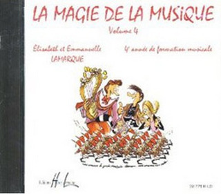 Elisabeth Lamarque y otros. - La magie de la musique Vol.4