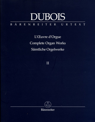 Théodore Dubois - Complete Organ Works Bk 2