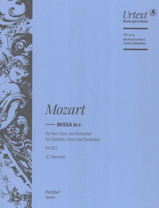 Wolfgang Amadeus Mozart - Missa in c-moll KV 427