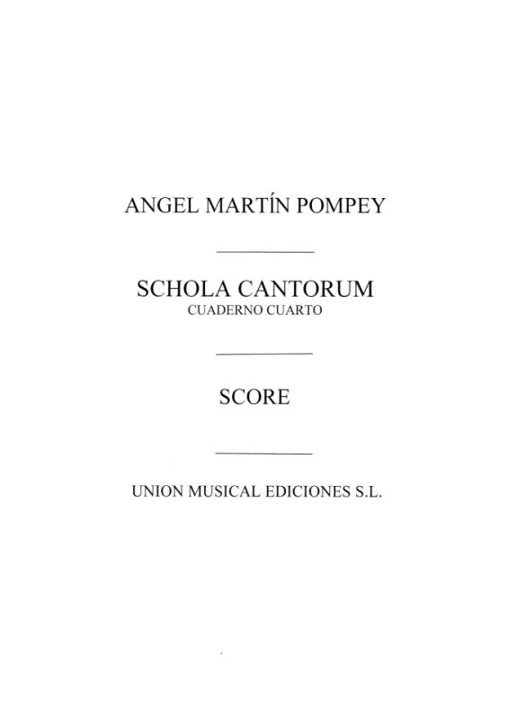 Martin Pompey: Schola Cantorum Vol.4
