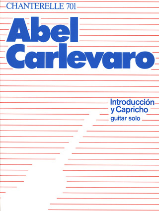 Abel Carlevaro: Introducción y Capricho