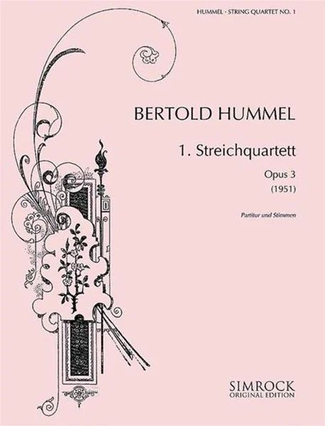 Bertold Hummel - 1. Streichquartett op. 3 (1951)