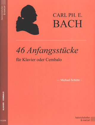 Carl Philipp Emanuel Bach - 46 Anfangsstücke für Klavier / Cembalo