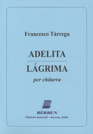 Francisco Tárrega - Adelita - Lagrima