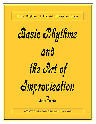 Joe Tarto - Basic Rhythms and the Art of Improvisation