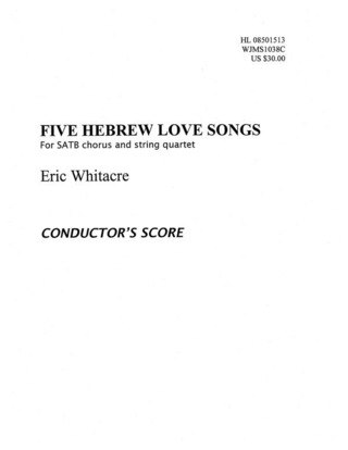 Eric Whitacre: Five Hebrew Love Songs