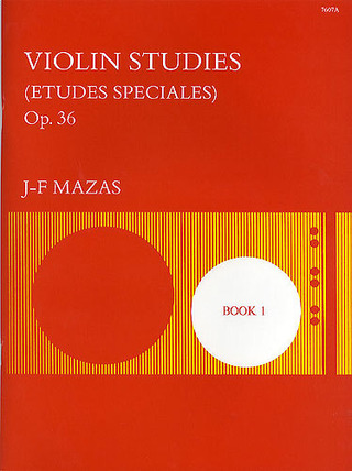 Jacques Féréol Mazas - Studies Op. 36