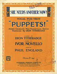 Ivor Novello - She Needs Another Now (from 'Puppets')