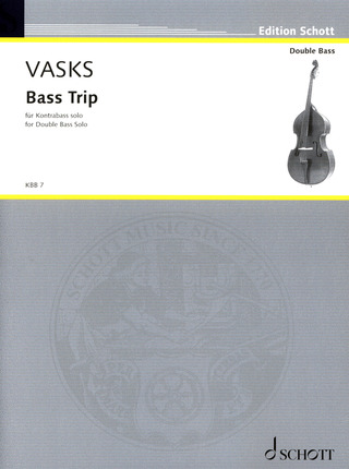Peteris Vasks - Bass Trip (2002-2003)