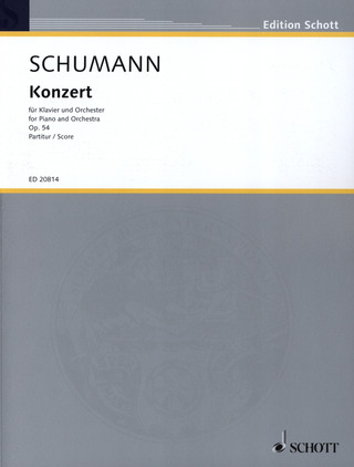 Robert Schumann: Konzert  a-Moll op. 54 (1845)