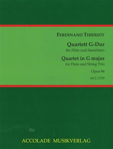 Ferdinand Heinrich Thieriot - Quartett G-Dur op. 84
