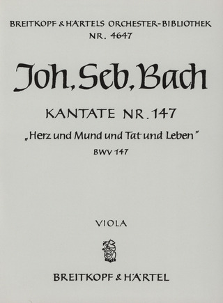 Johann Sebastian Bach - Cantata “Heart and voice and all our being”  BWV 147