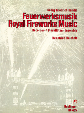 Georg Friedrich Händel - Feuerwerksmusik