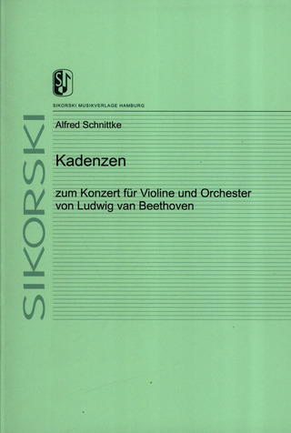 Alfred Schnittke: Kadenzen zum Konzert für Violine und Orchester von Ludwig van Beethoven