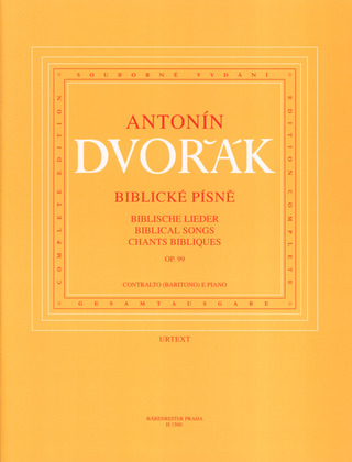 Antonín Dvořák: Biblische Lieder op. 99