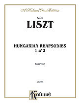 Franz Liszt - Liszt: Hungarian Rhapsodies (Nos. 1 & 2)
