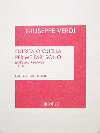 Giuseppe Verdi: Questa O Quella Per Me Pari Sono
