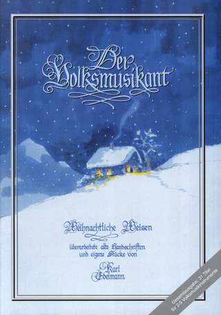 Karl Edelmann: Der Volksmusikant - Weihnachtliche Weisen