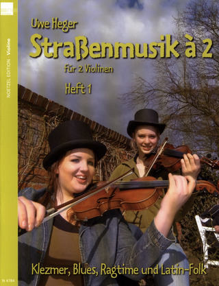 Uwe Heger - Straßenmusik à 2 – Heft 1 (Violinen)