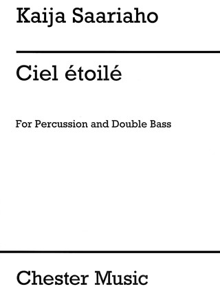 Kaija Saariaho - Ciel Etoile For Percussion And Double Bass