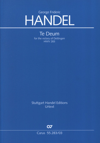 Georg Friedrich Händel - Te Deum for the victory of Dettingen HWV 283